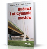 BUDOWA I UTRZYMANIE MOSTÓW. WYDANIE 3