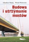 BUDOWA MOSTÓW WYMAGANIA OGÓLNE WYKONANIA